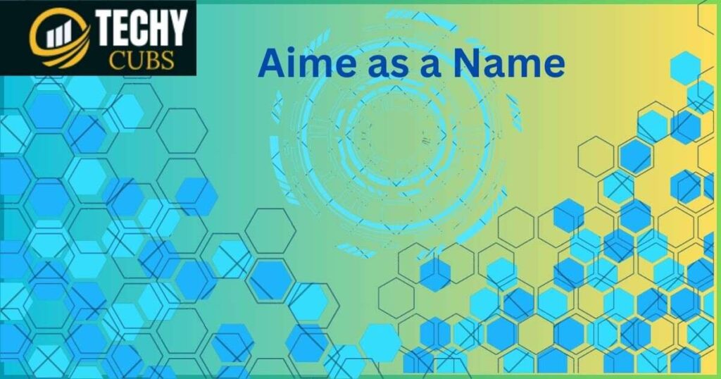 aime as a name